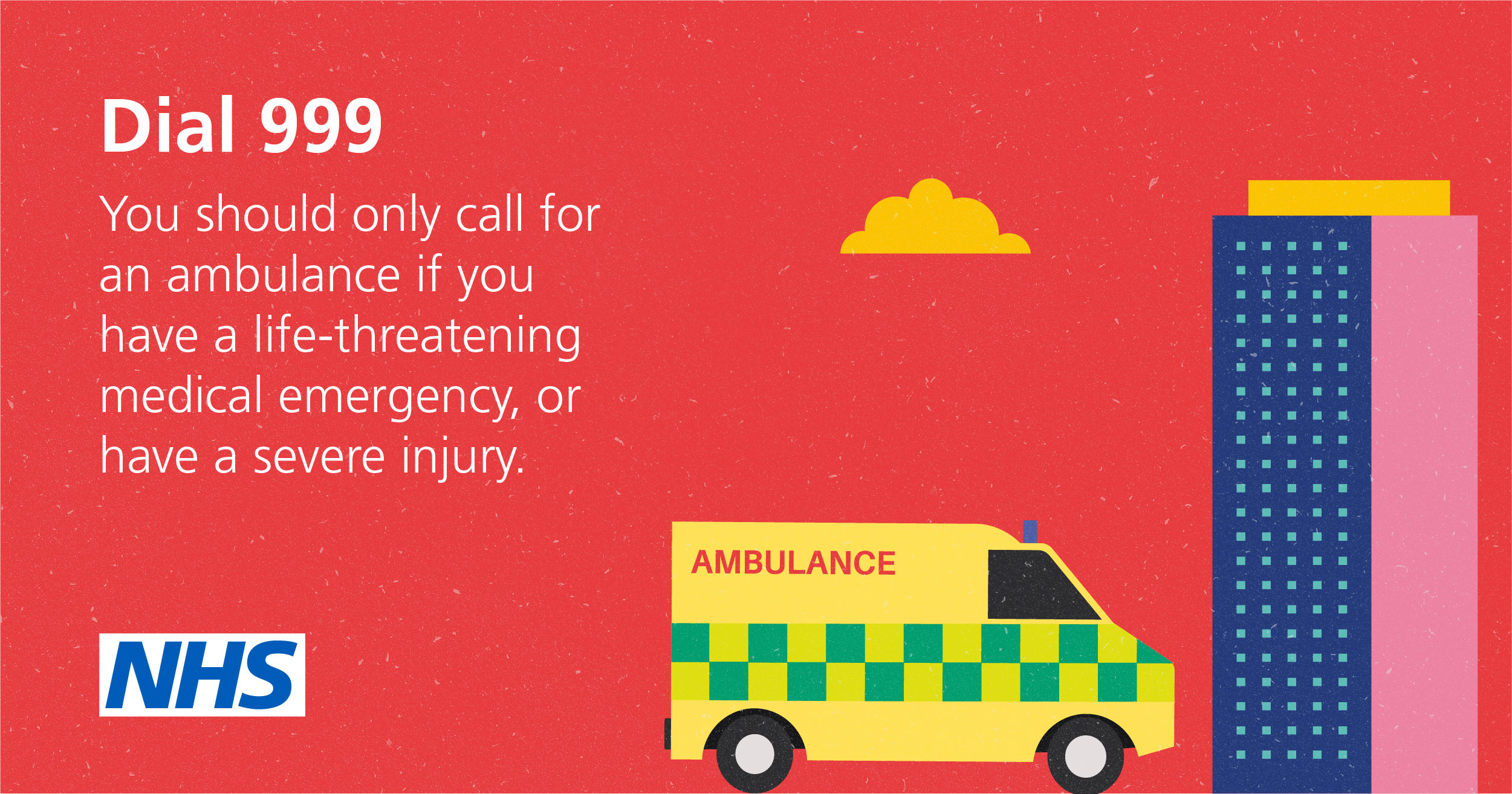 When to call 999