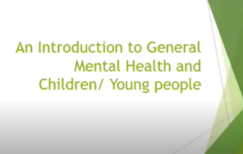 an introduction to general mental health and children/young people